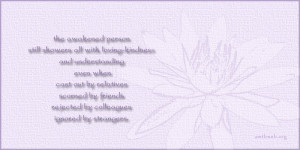 Zen quotes, awakened person quotes, loving-kindness and understanding ...