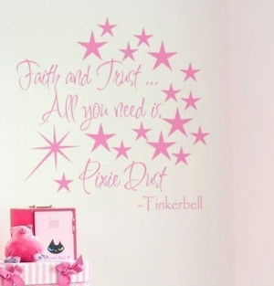 FAITH TRUST and PIXIE DUST Tinkerbell Quote with by FreckledHound