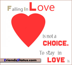 Falling Love Friend on Love Is Not A Choice Falling Love Quotes Status ...