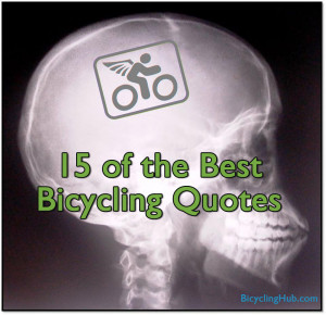 15 of the Best Bicycling Quotes