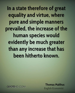 ... human species would evidently be much greater than any increase that