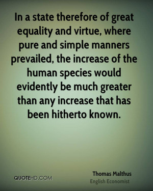 ... human species would evidently be much greater than any increase that
