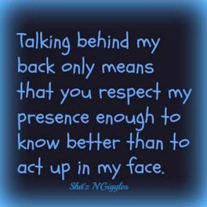 Talking Behind My Back