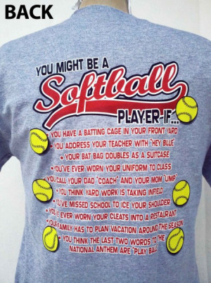 You Know Youre A Softball Player When Softball t shirt - you might