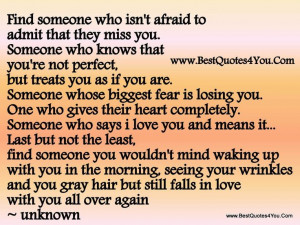 ... but treats you as if you are. Someone whose biggest fear is losing