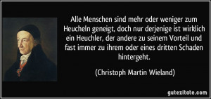... oder eines dritten Schaden hintergeht. (Christoph Martin Wieland