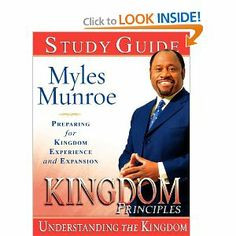 : Preparing for Kingdom Experience and Expansion by Myles Munroe ...