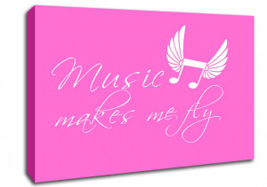 Show details for Girls Room Quote Music Makes Me Fly Vivid Pink