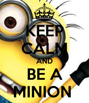 keep calm minion quotes