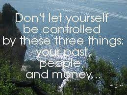 Don't let yourself be controlled...