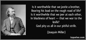 ... -his-load-on-the-rough-road-of-life-is-it-joaquin-miller-253206.jpg