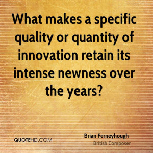 What makes a specific quality or quantity of innovation retain its ...