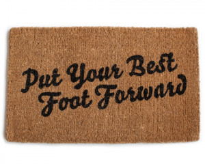 Put Your Best Foot Forward Door Mat