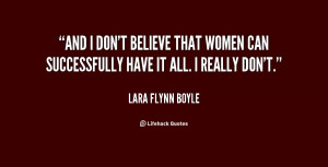quote-Lara-Flynn-Boyle-and-i-dont-believe-that-women-can-146741.png