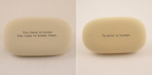 Pencil and Eraser Quotes