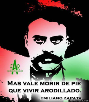 Emiliano Zapata Quotes in Spanish http://www.blingcheese.com/image ...