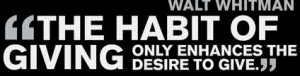 ... give. Walt Whitman - Having the Spirit of Giving – A Generous Heart