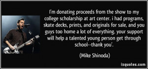 quote-i-m-donating-proceeds-from-the-show-to-my-college-scholarship-at ...
