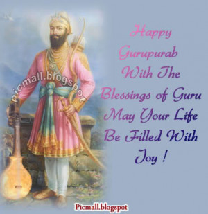 ... Blessings Of Guru May Your Life Be Filled With Joy ” ~ Sikhism Quote