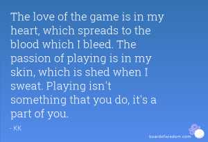 Quotes About Playing Sports With Heart