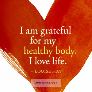 louise-hay-quotes-healing-grateful-healthy-body