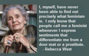 Rebecca West > Quotes