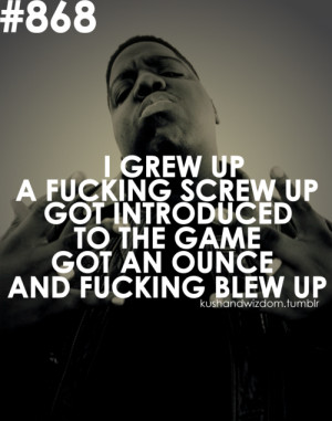 biggie smalls quotes about life biggie smalls quotes about life if ...