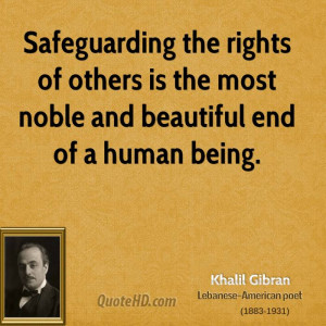 khalil-gibran-khalil-gibran-safeguarding-the-rights-of-others-is-the ...