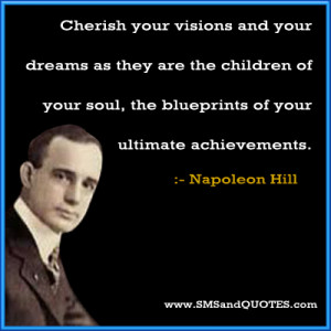Cherish Your Visions And Your Dreams