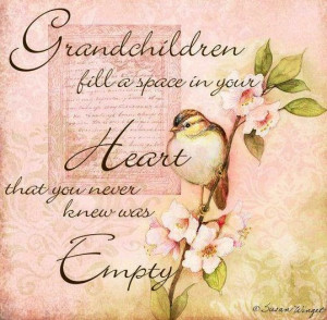 Grandchildren quote via Living Life at www.Facebook.com/KimmberlyFox ...