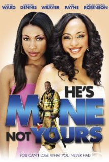He's Mine Not Yours (2011) Poster