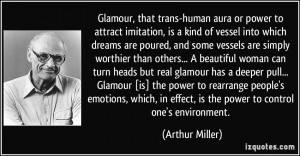 Glamour, that trans-human aura or power to attract imitation, is a ...