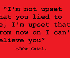 Tagged with john gotti quotes