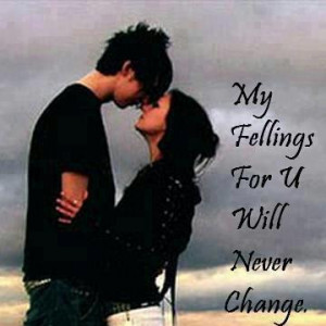 my feelings for u will never change your kiss is my drug