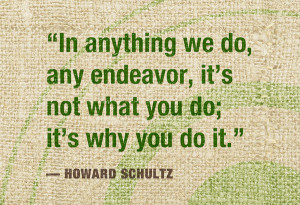Howard Schultz Quotes Starbucks ceo howard schultz: