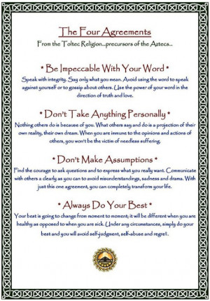 The fifth agreement isn't on here but in his book-basically 