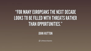 For many Europeans the next decade looks to be filled with threats ...