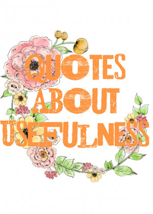 Quotes on Usefulness for Memory and Copy work