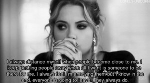 ... Quotes, Pll Quotes, Hannah Feelings, So True, Everyone Leaves