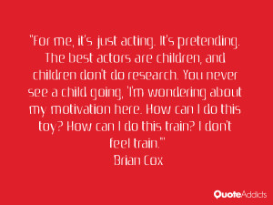 Brian Cox Quotes
