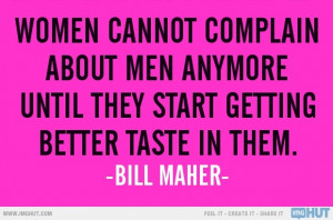 Bill Maher Quote