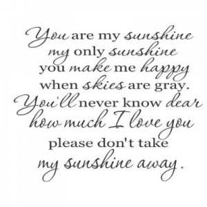 You are my sunshine full quote vinyl decal wall quote