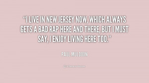 quote-Paul-Muldoon-i-live-in-new-jersey-now-which-224153.png