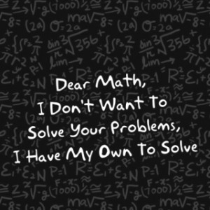 Dear math,