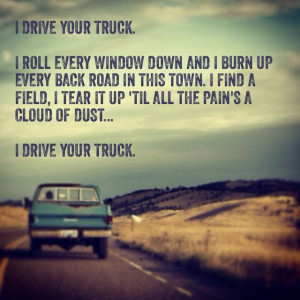 drive your truck- Lee Brice