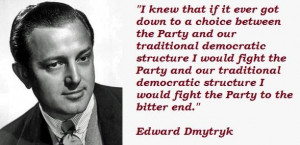 Edward dmytryk famous quotes 2