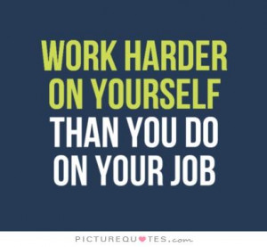 Work Hard Quotes Job Quotes Self Improvement Quotes Jim Rohn Quotes
