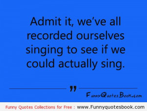 When we are trying to Singing