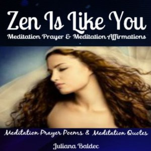 ... Prayer and Meditation Affirmations, Poems & Meditation Quotes