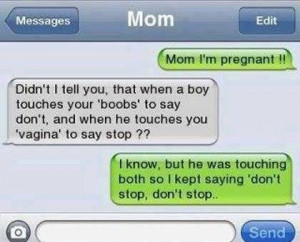 OMG! Mommm im Pregnant